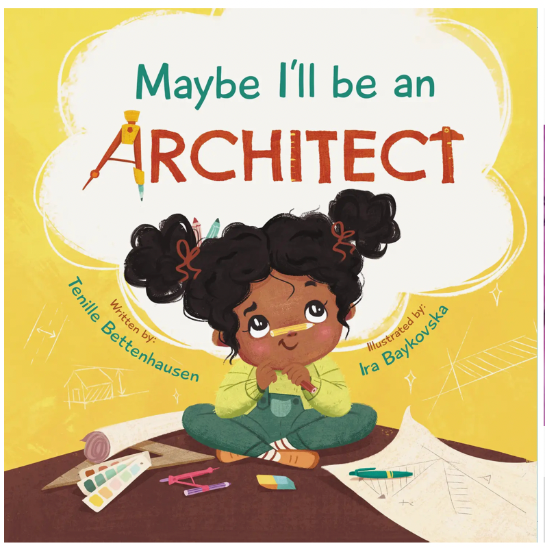 Maybe I'll Be An Architect Softcover Book