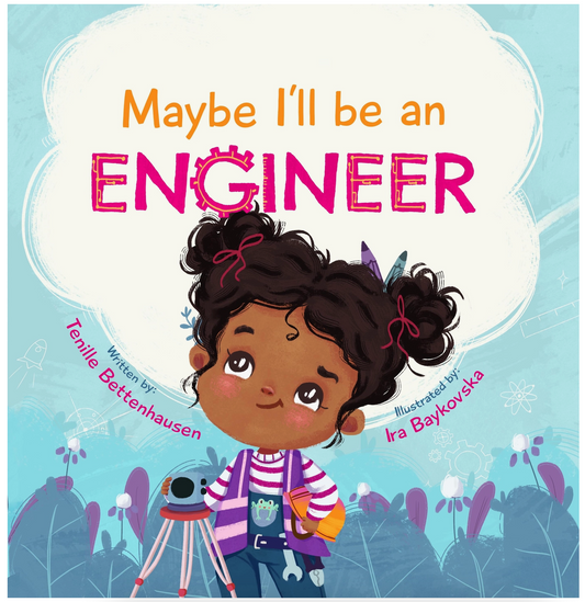 Maybe I'll Be An Engineer Softcover Book